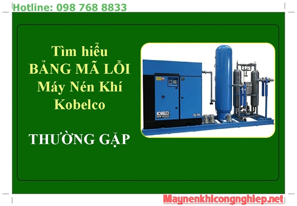 Bảng mã lỗi máy nén khí Kobelco